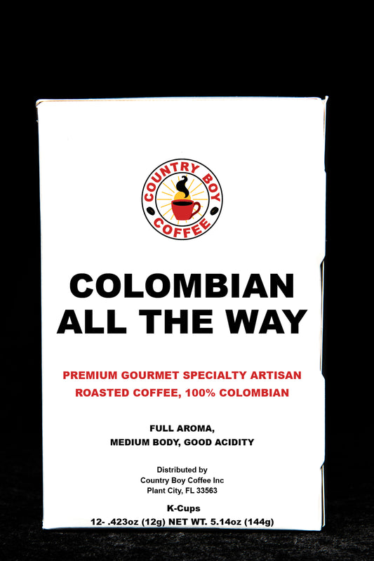 Columbian All The Way (Colombian)